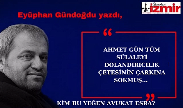 AHMET GÜN TÜM SÜLALEYİ DOLANDIRICILIK ÇETESİNİN ÇARKINA SOKMUŞ