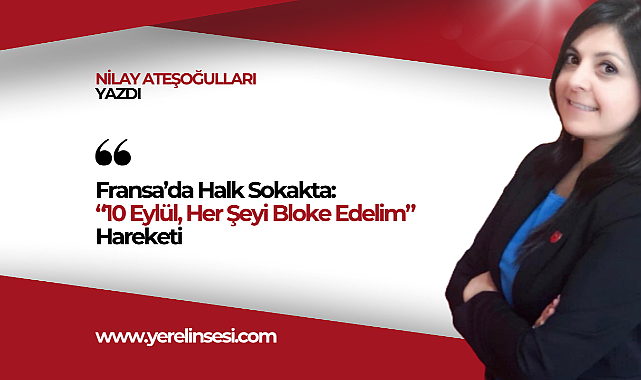 Fransa'da Halk Sokakta: "10 Eylül, Her Şeyi Bloke Edelim" Hareketi