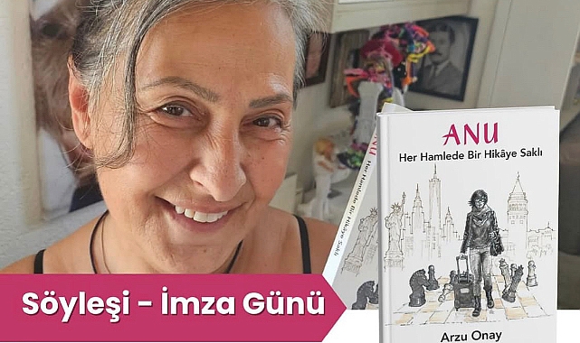 Yazar Arzu ONAY ve ANU