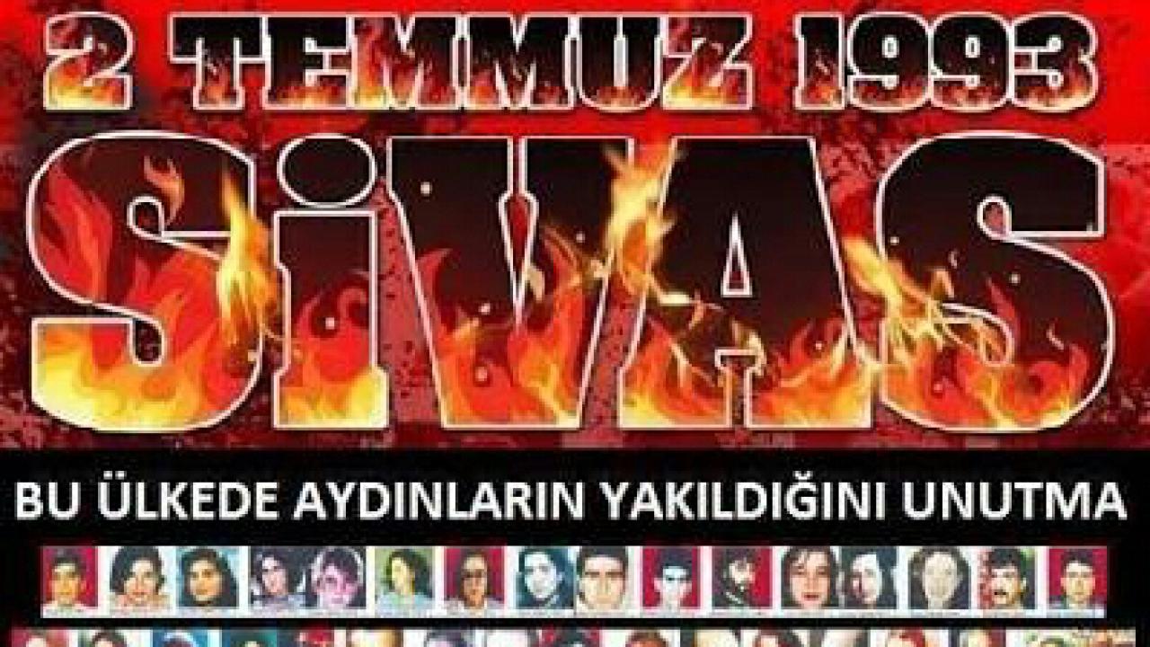 2 TEMMUZ 1993: UNUTMADIK, UNUTTURMAYACAĞIZ!